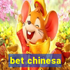 bet chinesa